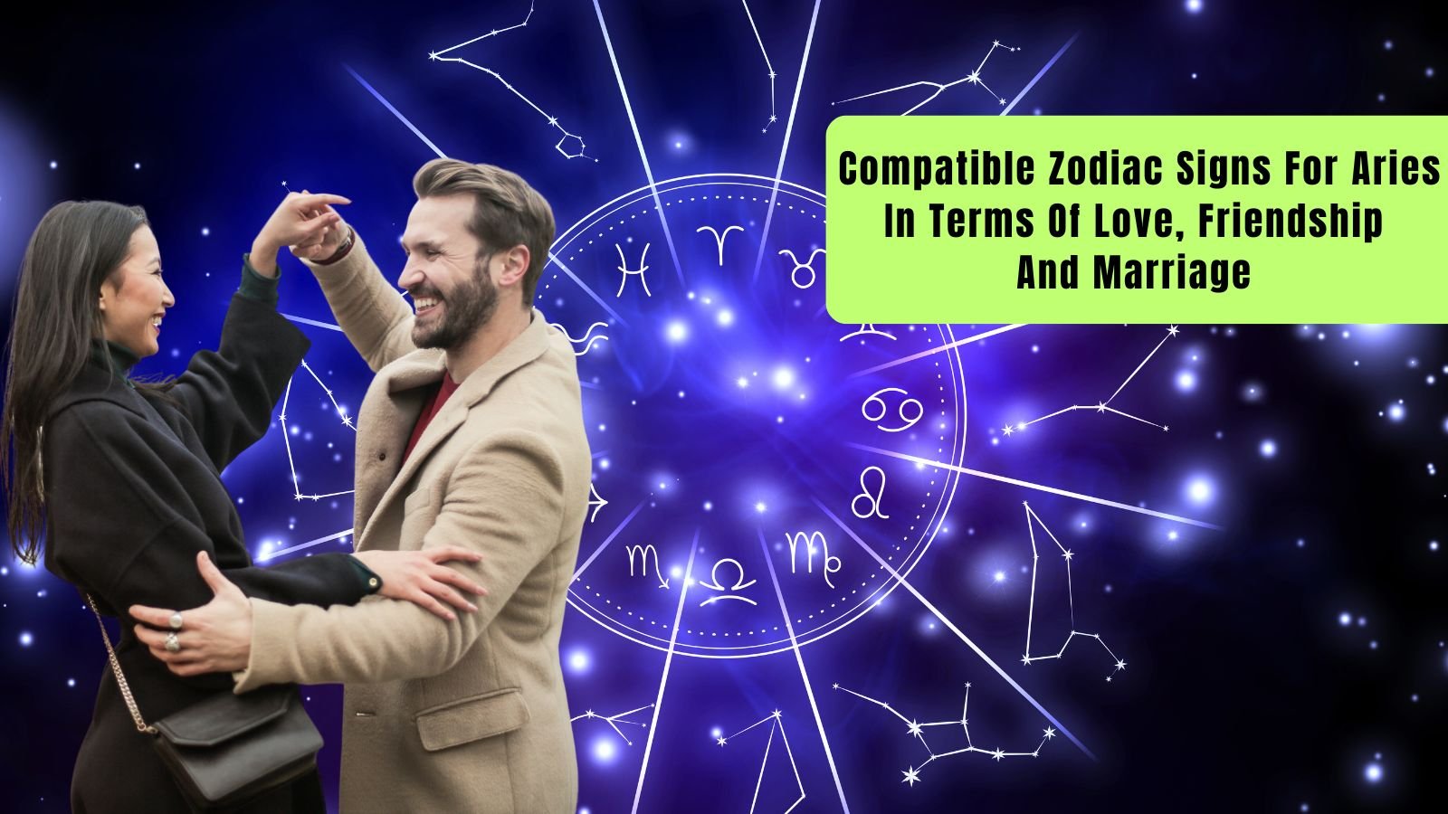 Compatible Zodiac Signs