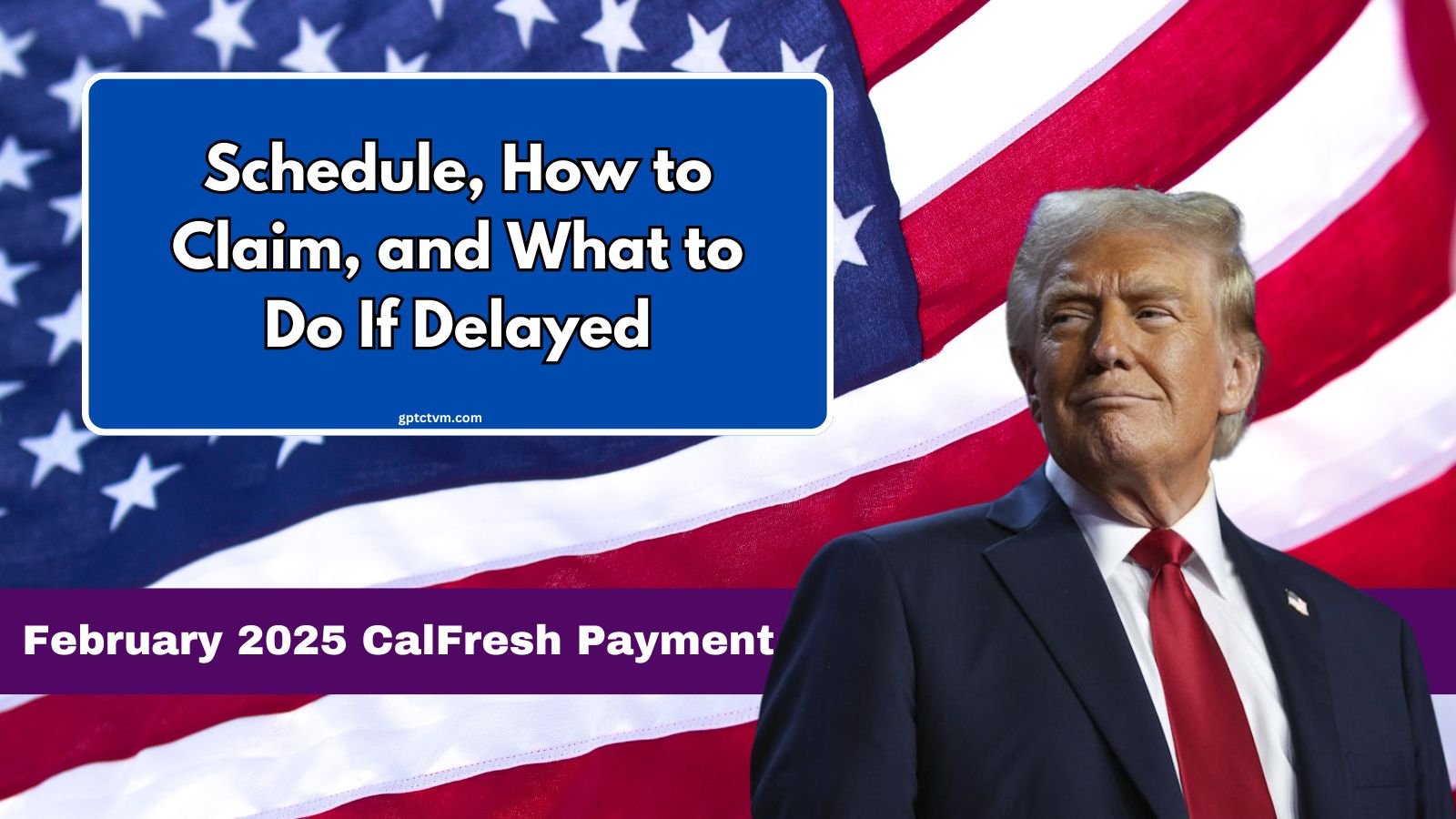 February 2025 CalFresh Payments